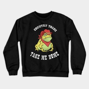 Country Toads Take Me Home Crewneck Sweatshirt